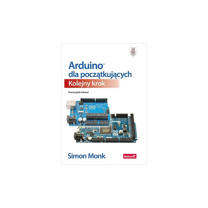 Arduino for beginners. Basics and sketches - Simon Monk