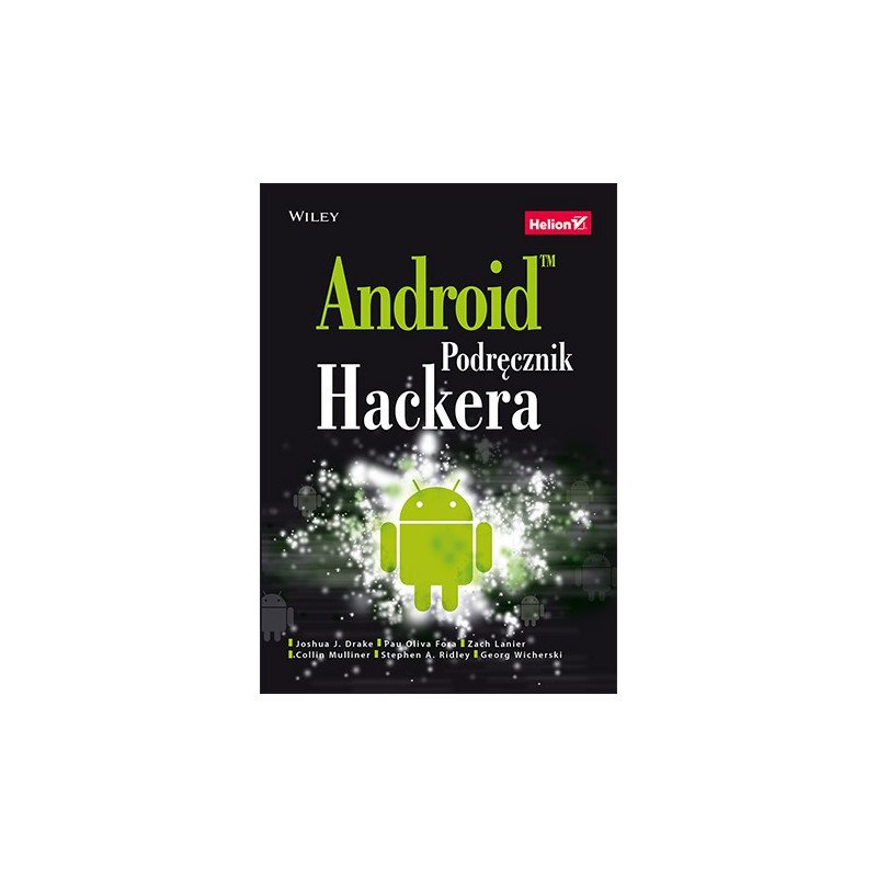 Android. Hacker's handbook - Joshua J. Drake