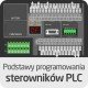 Course Basics of PLC programming - ON-LINE version Course Basics of PLC programming - ON-LINE version